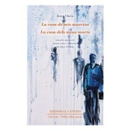 Ediciones Cantico La Casa Dels Meus Morts / La Casa De Mis Muertos