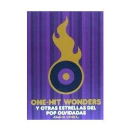 TB Editores One-hit.wonders, Y Otras Estrellas Del Pop Olvidadas