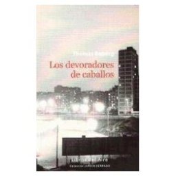Libros del Aire Los Devoradores De Caballos