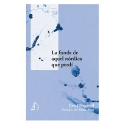 Talón de Aquiles La Funda De Aquel Nórdico Que Perdí