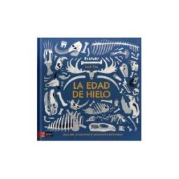 Zahorí de Ideas La Edad De Hielo