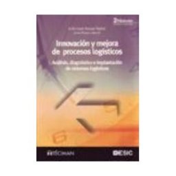 ESIC Editorial Innovación Y Mejora De Procesos Logísticos