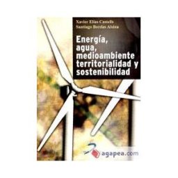 Ediciones Díaz de Santos, S.A. Energía, Agua, Medioambiente, Territorialidad Y Sostenibilidad