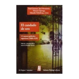 Adriana Hidalgo editora El Candado De Oro