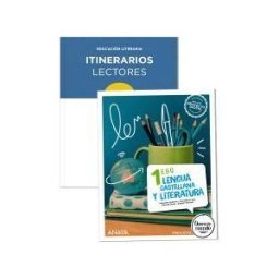 ANAYA EDUCACIóN Lengua Y Literatura 1. + Itinerarios Lectores