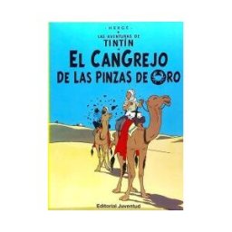 Editorial Juventud, S.A. R- El Cangrejo De Las Pinzas De Oro