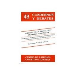Centro de Estudios Politicos y Constitucionales Informática Y Protección De Datos Personales