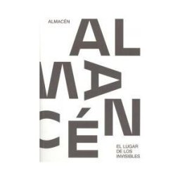 Ministerio de Educación, Cultura y Deporte. área de Almacén. El Lugar De Los Invisibles