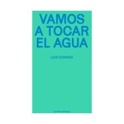 los tres editores Vamos A Tocar El Agua