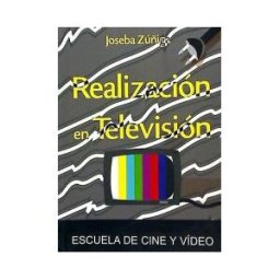 Escuela de Cine y Vídeo de Andoaín, S.L. Realizacion En Television
