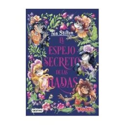 Destino Infantil Juvenil El Espejo Secreto De Las Hadas