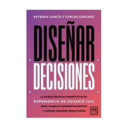 LID Editorial Empresarial, S.L. Diseñar Decisiones