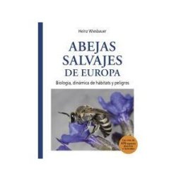 EDICIONES OMEGA, S.A. Abejas Salvajes De Europa