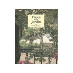 Errata Naturae Editores Viajes Por Mi Jardín