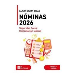 FC EDITORIAL Nóminas, Seguridad Social Y Contratación Laboral 2026