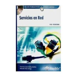 Ra-Ma S.A. Editorial y Publicaciones Servicios En Red (grado Medio)