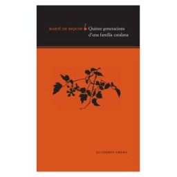 Quaderns Crema Quinze Generacions D'una Familia Catalana