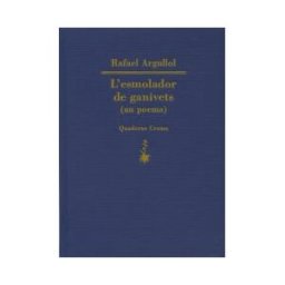 Quaderns Crema L'esmolador De Ganivets (un Poema)