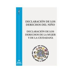 Ediciones de la Torre Declaración De Los Derechos Del Niño - Declaración De Los Derechos De La Mujer