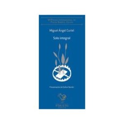EL GALLO DE ORO Solo Integral - (vii Premio Poesia Gabriel Celaya)