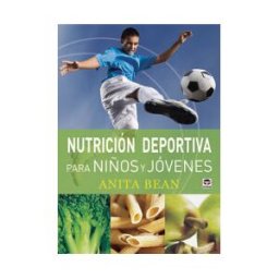 Ediciones Tutor, S.A. Nutrición Deportiva Para Niños Y Jóvenes