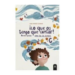 Aliar 2015 Ediciones, S.L. lo Que Os Tengo Que Contar!