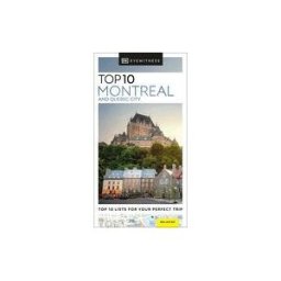 Dorling Kindersley Publishing, Incorporated Dk Eyewitness Top 10 Montreal And Quebec City
