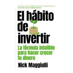 Ediciones Península El Hábito De Invertir