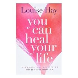 Hay House Inc You Can Heal Your Life