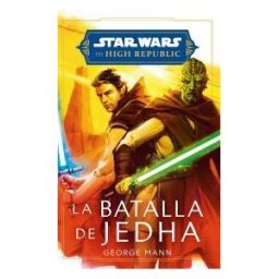 Planeta Cómic Star Wars. High Republic: La Batalla De Jedha (novela)