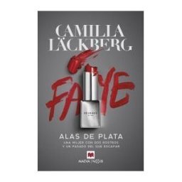 Maeva Ediciones Alas De Plata: Una Mujer Con Dos Rostros Y Un Pasado Del Que Escapar
