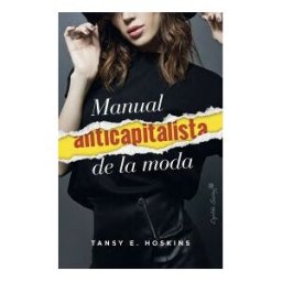 Capitán Swing Libros Manual Anticapitalista De La Moda