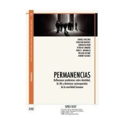 Editorial Cervantes Digital Permanencias. Reflexiones Académicas Sobre Identidad, Ia, Ra Y Dinámicas Socioespaciales De La Movilidad Humana.