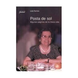Pags Editors, S.L. Posta De Sol: Algunes Pgines De La Meva Vida