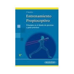 Editorial Médica Panamericana S.A. Tarantino:entrenamiento Propioceptivo: Principios En El Diseño De Ejercicios Y Guías Prácticas