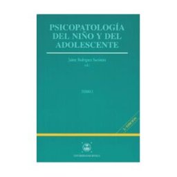 UNIVERSIDAD DE SEVIL Psicopatología Del Niño Y Del Adolescente