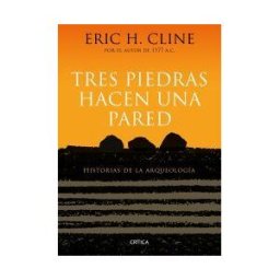 Editorial Crítica Tres Piedras Hacen Una Pared