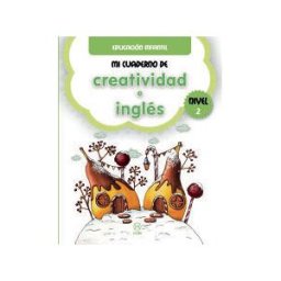 EDICIONES ALJIBE Mi Cuaderno De Creatividad E Inglés 2