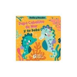Plutón Kids Desliza Y Descubre: Papá Caballito De Mar Y Su Bebé