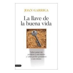 Ediciones Destino La Llave De La Buena Vida