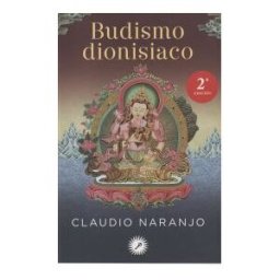 Ediciones La Llave Budismo Dionisiaco