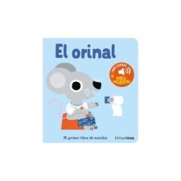 Timun Mas Infantil El Orinal. Mi Primer Libro De Sonidos
