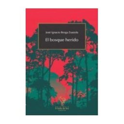 EL GALLO DE ORO El Bosque Herido