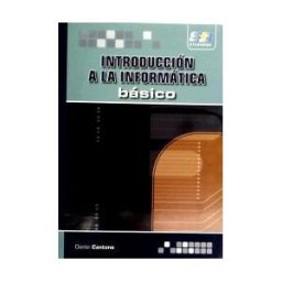 Starbook Editorial, S.A. Introducción A La Informática. Básico