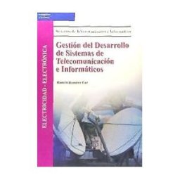 Ediciones Paraninfo, S.A Gestión Del Desarrollo De Sistemas De Telecomunicación E Informáticos