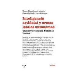 Ediciones Trea, S.L. Inteligencia Artificial Y Armas Letales Autónomas