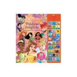 Phoenix International Publications Germany GmbH Palabras Mágicas Disney Princesas 30 Botones Con Sonido: 30 Botones Con Voz Y Sonido