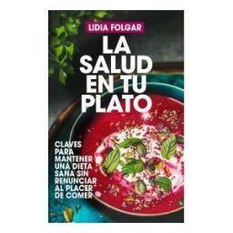 Arcopress Ediciones Salud En Tu Plato, La