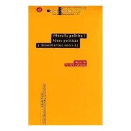 Editorial Trotta, S.A. Filosofía Política I. Ideas Políticas Y Movimientos Sociales