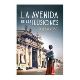 GRIJALBO La Avenida De Las Ilusiones